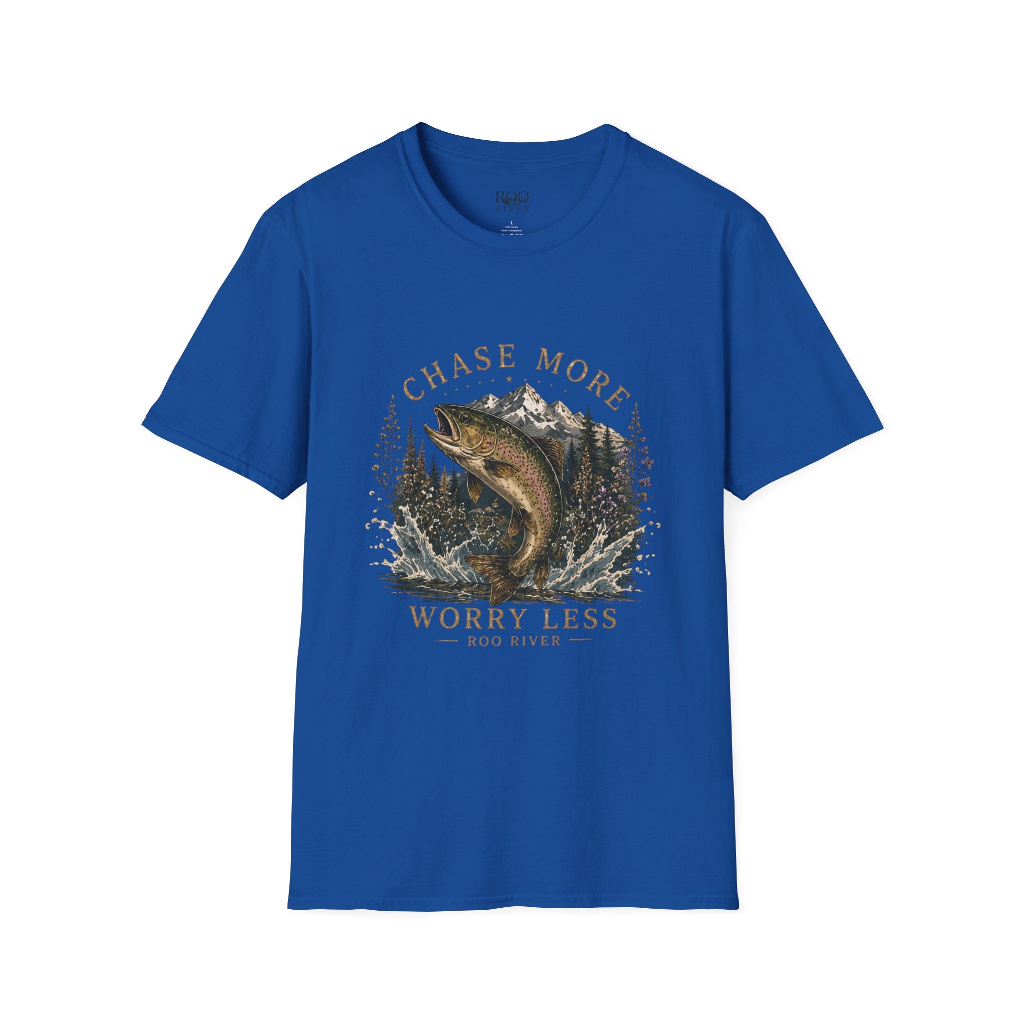 T-Shirt — Chase More, Worry Less Fishing Tee (Mountain Trout Design)