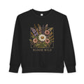 Toddler Sweatshirt - Bloom Wild Floral Crewneck for Kids