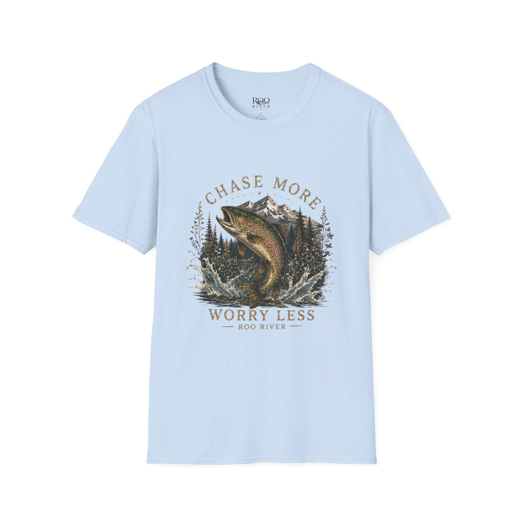 T-Shirt — Chase More, Worry Less Fishing Tee (Mountain Trout Design)