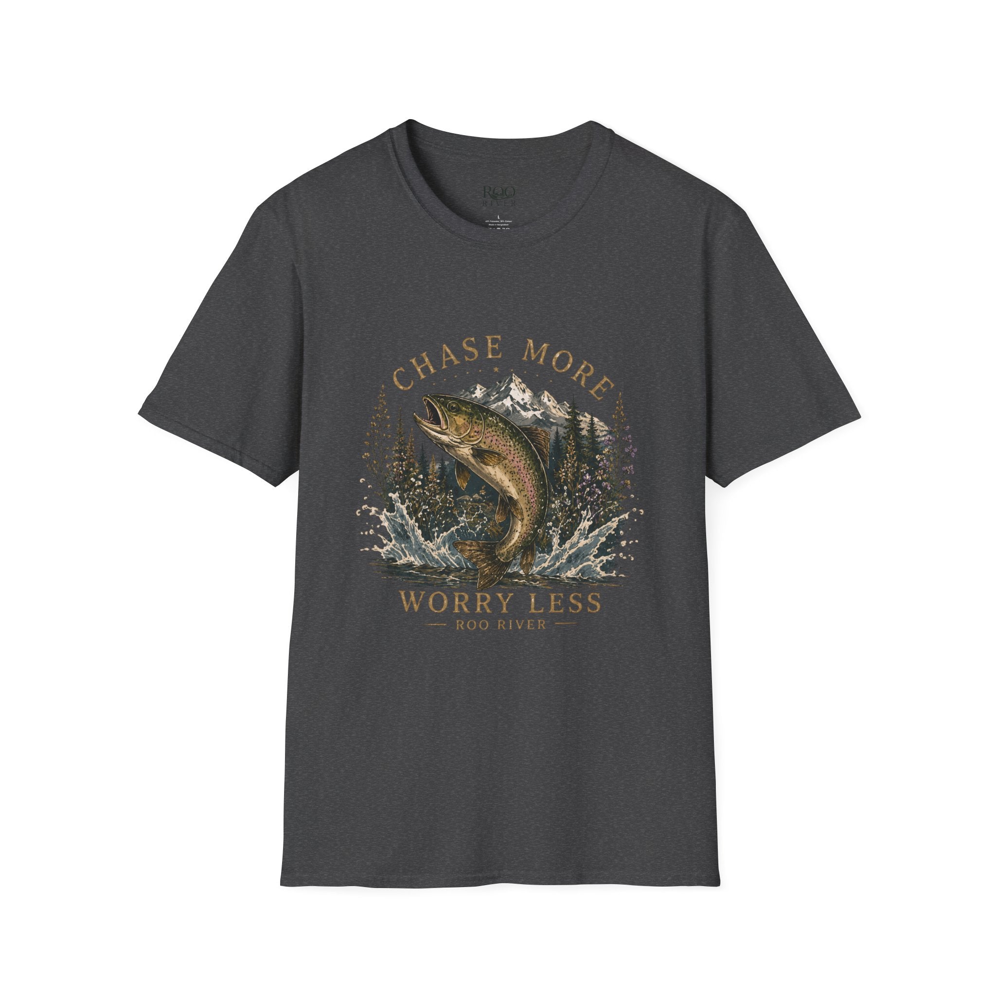 T-Shirt — Chase More, Worry Less Fishing Tee (Mountain Trout Design)