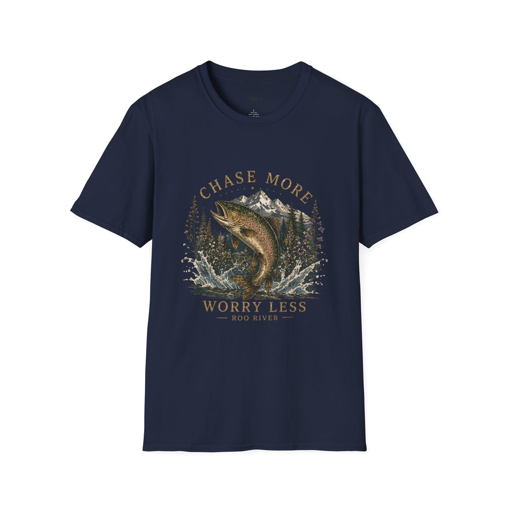 T-Shirt — Chase More, Worry Less Fishing Tee (Mountain Trout Design)